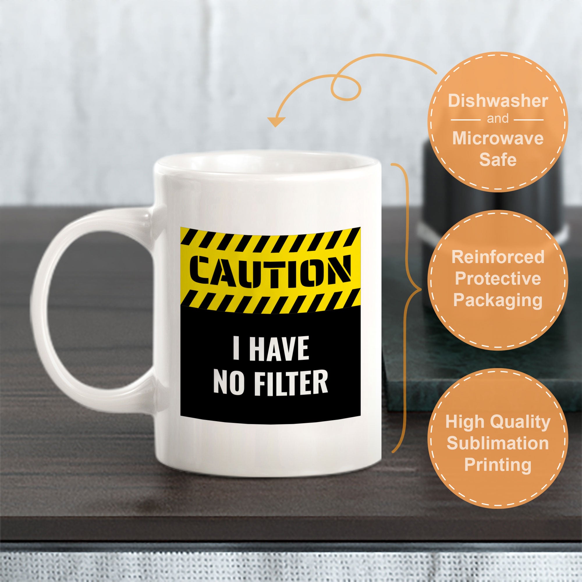 Caution I Have No Filter 11oz Plastic or Ceramic Mug | Funny Home Cups