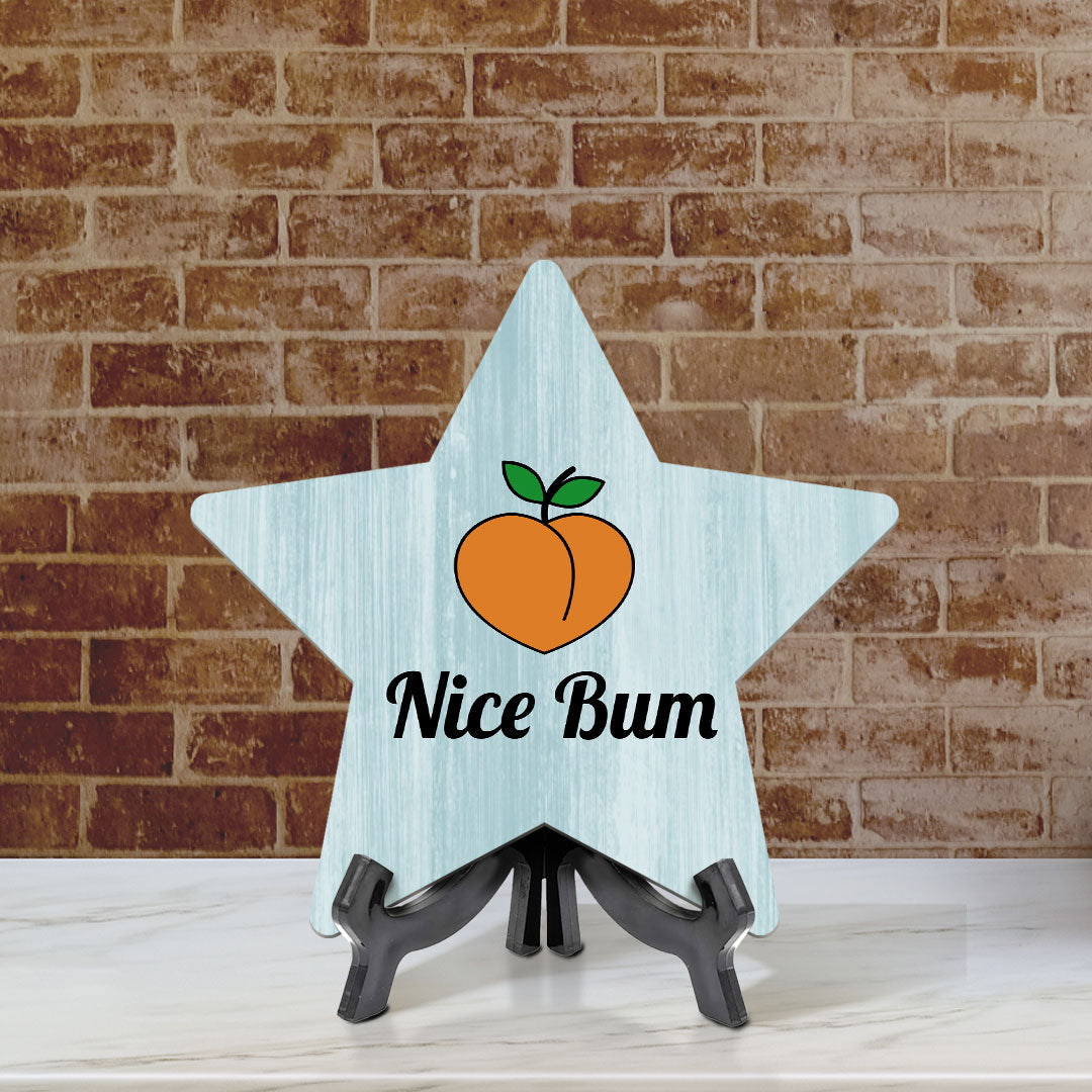 Sign ByLITA Nice Bum, Wood Color, Star Table Sign (6"x5")