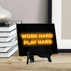 Work Hard Play Hard Neon Style (8x6") Table Sign With Acrylic Easel | Live Streaming Recording Neon Decoration | For Gamers