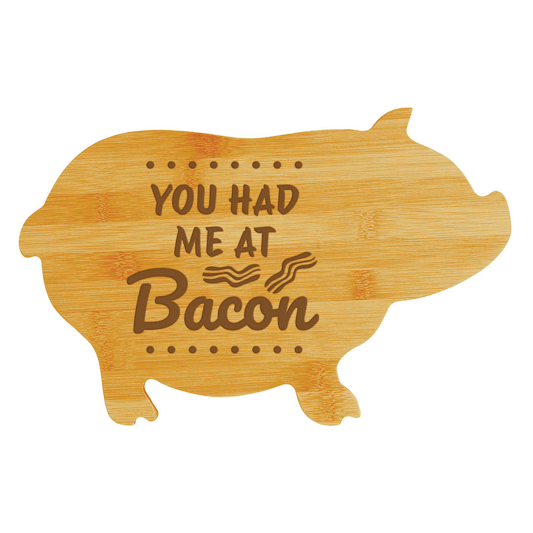 You had me at bacon 1 (13.75 x 8.75") Pig Shape Cutting Board | Funny Decorative Kitchen Chopping Board
