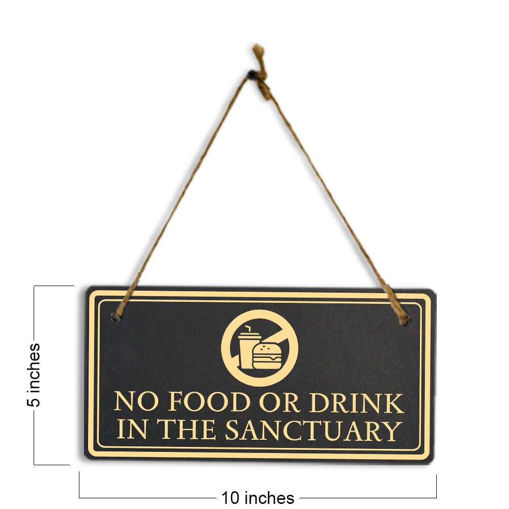No Food Or Drink In The Sanctuary 5x10 Hanging Plus Wall or Door Sign | Rustic Twine | Workplace Hygiene Signage