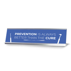 Signs ByLITA Prevention Is Always Better Than The Cure Dental Office Decor Silver Frame, Desk Sign (2x8“)