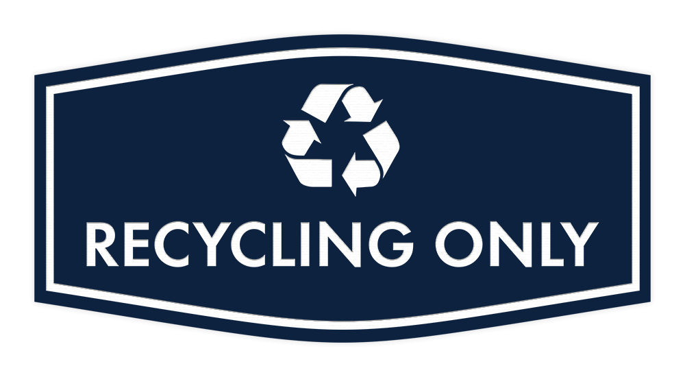 Fancy Recycling Only Wall or Door Sign