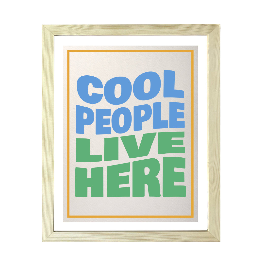 Designs ByLITA Cool People Live Here, Wall Print Art | Funky Home Decor