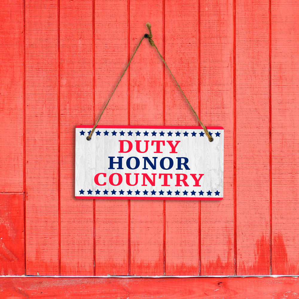 Duty Honor Country 5x10 Hanging Plus Wall or Door Sign | Patriotic Home & Office Decor
