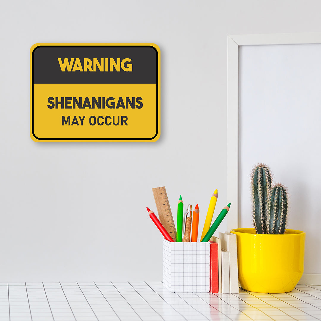 Classic Framed Plus Warning Shenanigans May Occur Door or Wall Sign | Funny Home Decor