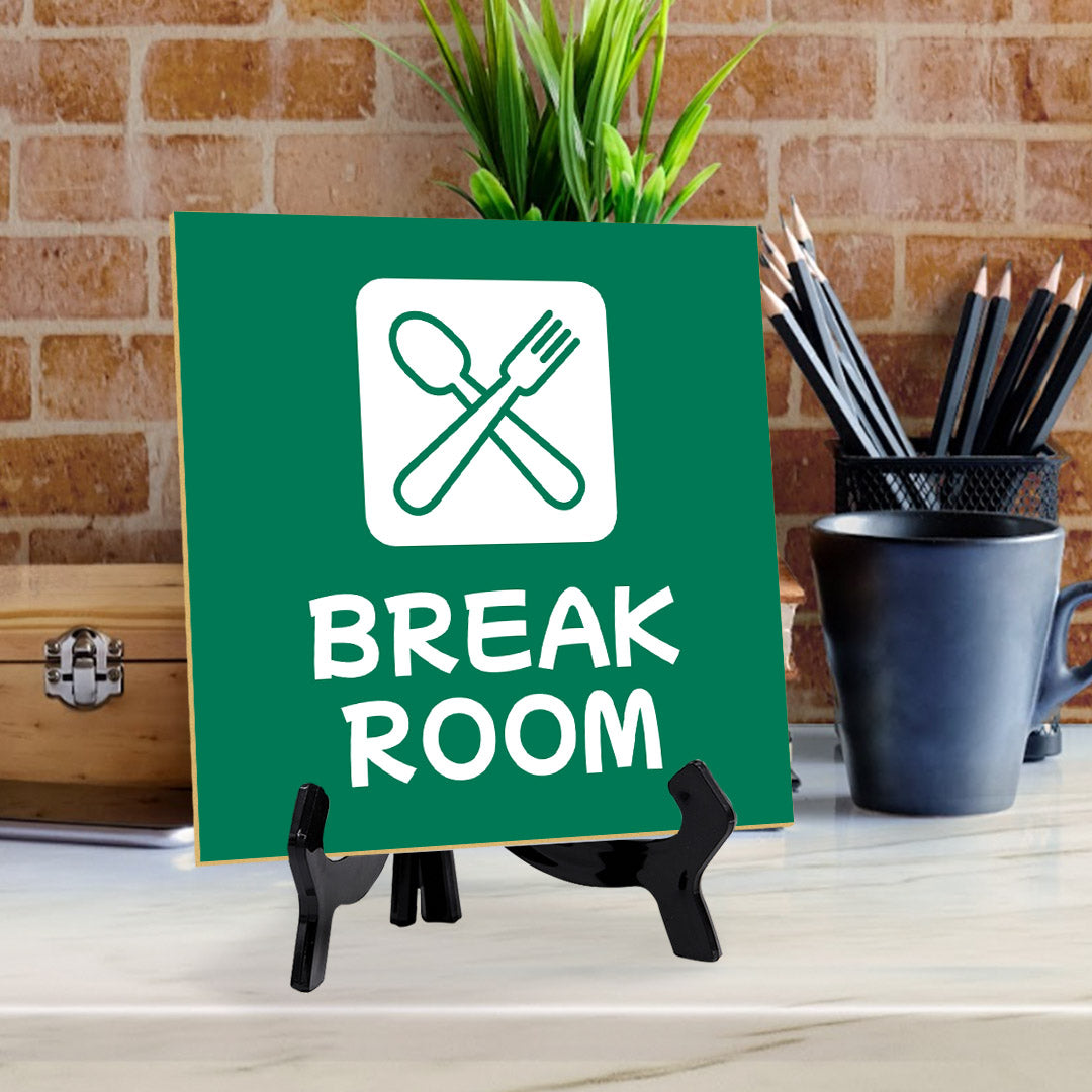 Break Room 5"x 5" Square Table Sign With Acrylic Easel | Home & Office Decor