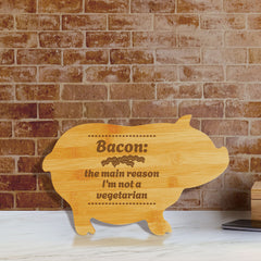 Bacon: the main reason I’m not a vegetarian (13.75 x 8.75") Pig Shape Cutting Board | Funny Decorative Kitchen Chopping Board