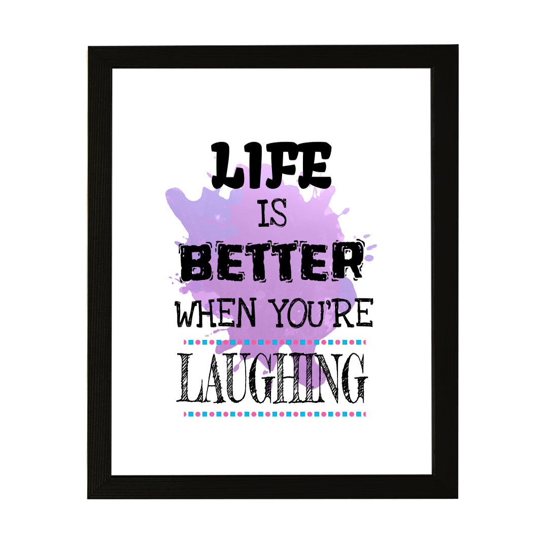 Designs ByLITA Life Is Better When You're Laughing, Wall Print Art | Motivational Home Decor