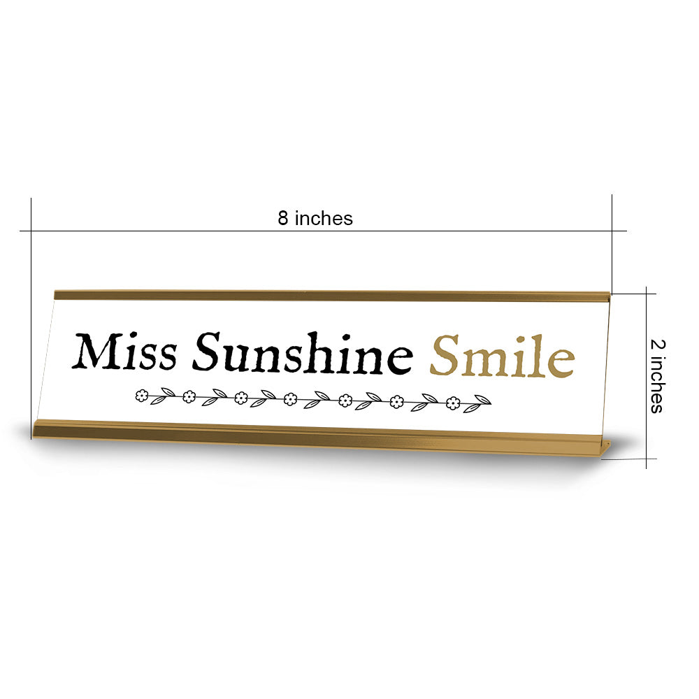 Miss Sunshine Smile Gold Frame Desk Sign (2x8") | Appreciation Idea For Her | Girlfriend| Workspace Decoration