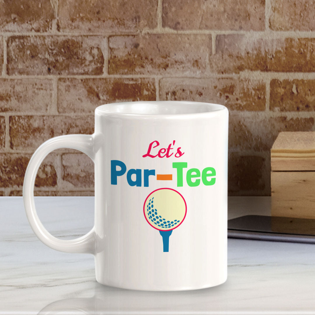 Signs ByLITA Let's Par-Tee 11oz Plastic/Ceramic Coffee Mug