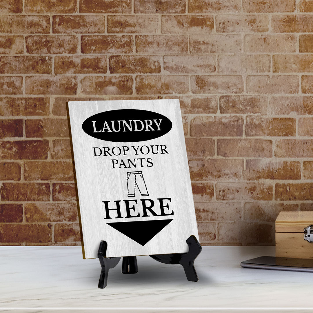 Signs ByLITA Laundry Drop Your Pants Here (Down Arrow) Table Sign with Acrylic Stand (6x8“)