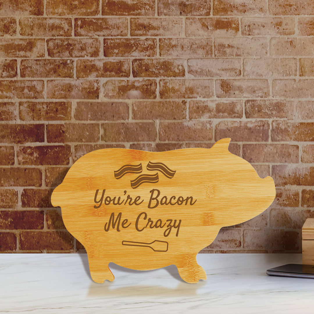 You’re bacon me crazy (13.75 x 8.75") Pig Shape Cutting Board | Funny Decorative Kitchen Chopping Board