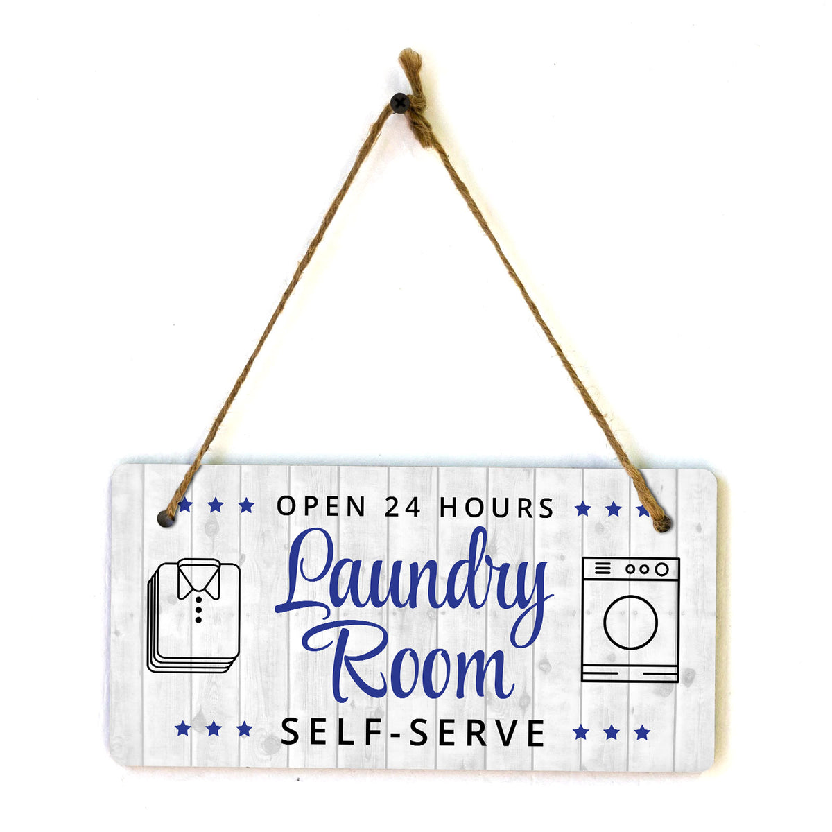 Open 24 Hours Laundry Room Self-Serve 5x10 Hanging Wall or Door Sign