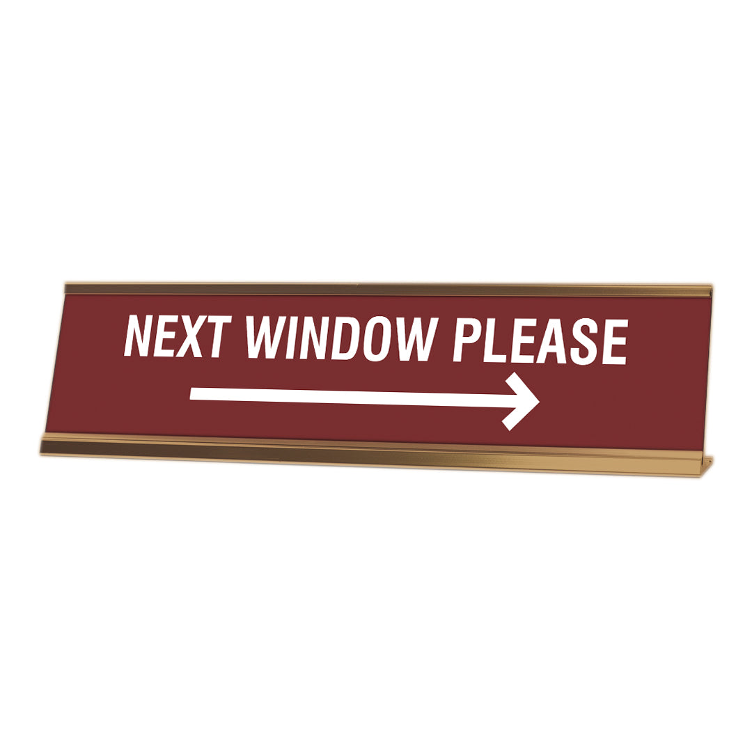 Signs ByLITA Next Window Please, Right Arrow, Desk Sign (2x8”)