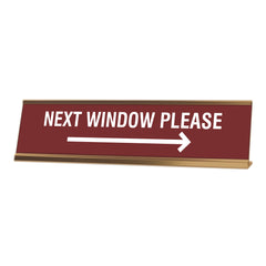 Signs ByLITA Next Window Please, Right Arrow, Desk Sign (2x8”)