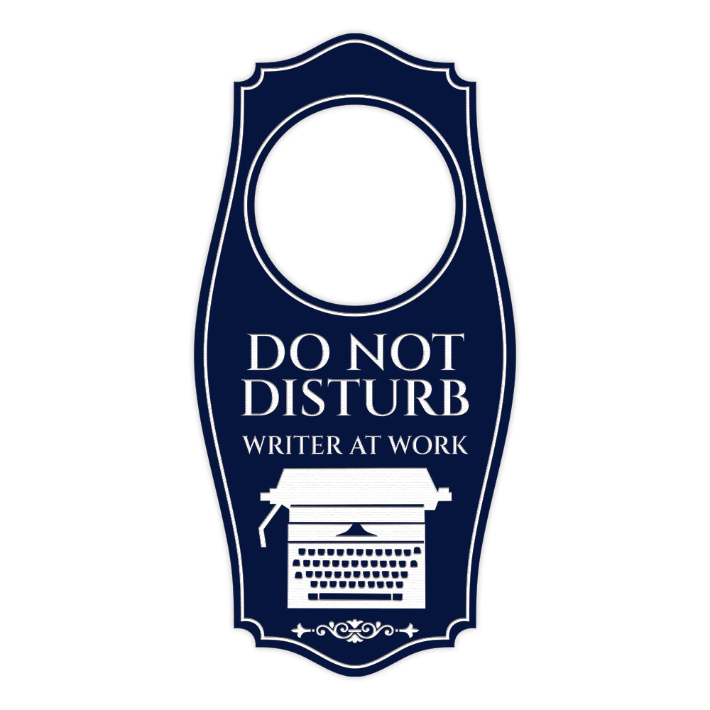 Do Not Disturb Writer At Work Door Hanger | House or Business Door Sign