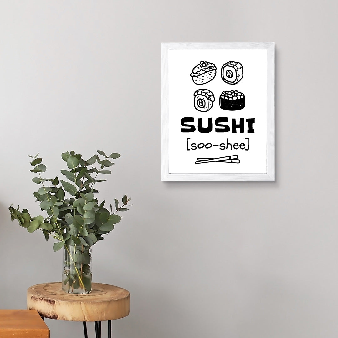 Designs ByLITA Sushi (Soo-Shee), Framed Print Inspirational Wall Art | Decoration For Sushi Lovers