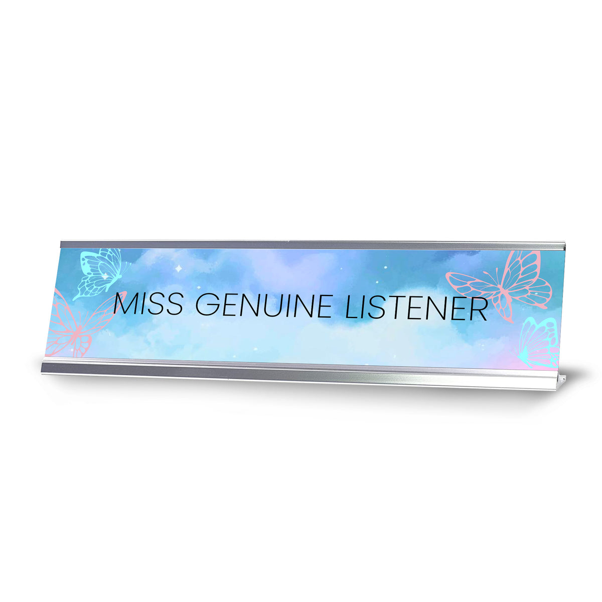 Miss Genuine Listener Silver Frame Desk Sign (2x8") | Appreciation Idea For Her | Girlfriend | Workspace Decoration