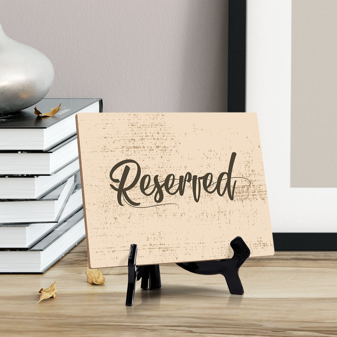 Reserved Table Sign with Easel Stand, 6" x 8"