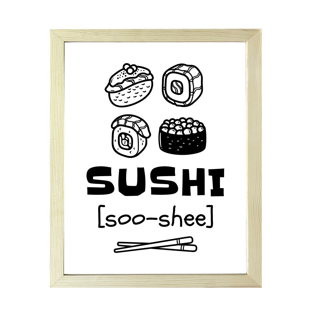 Designs ByLITA Sushi (Soo-Shee), Framed Print Inspirational Wall Art | Decoration For Sushi Lovers