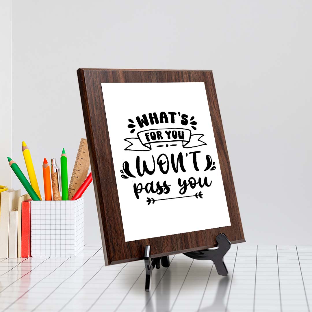What's For You Won't Pass You Decorative Wall Plaque (Full Color) | Positive Affirmation Inspiration Décor