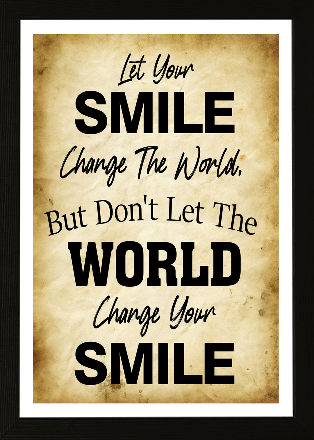 Designs ByLITA Let Your Smile Change The World, But Don't Let The World Change Your Smile, Wall Print Art | Home Decor