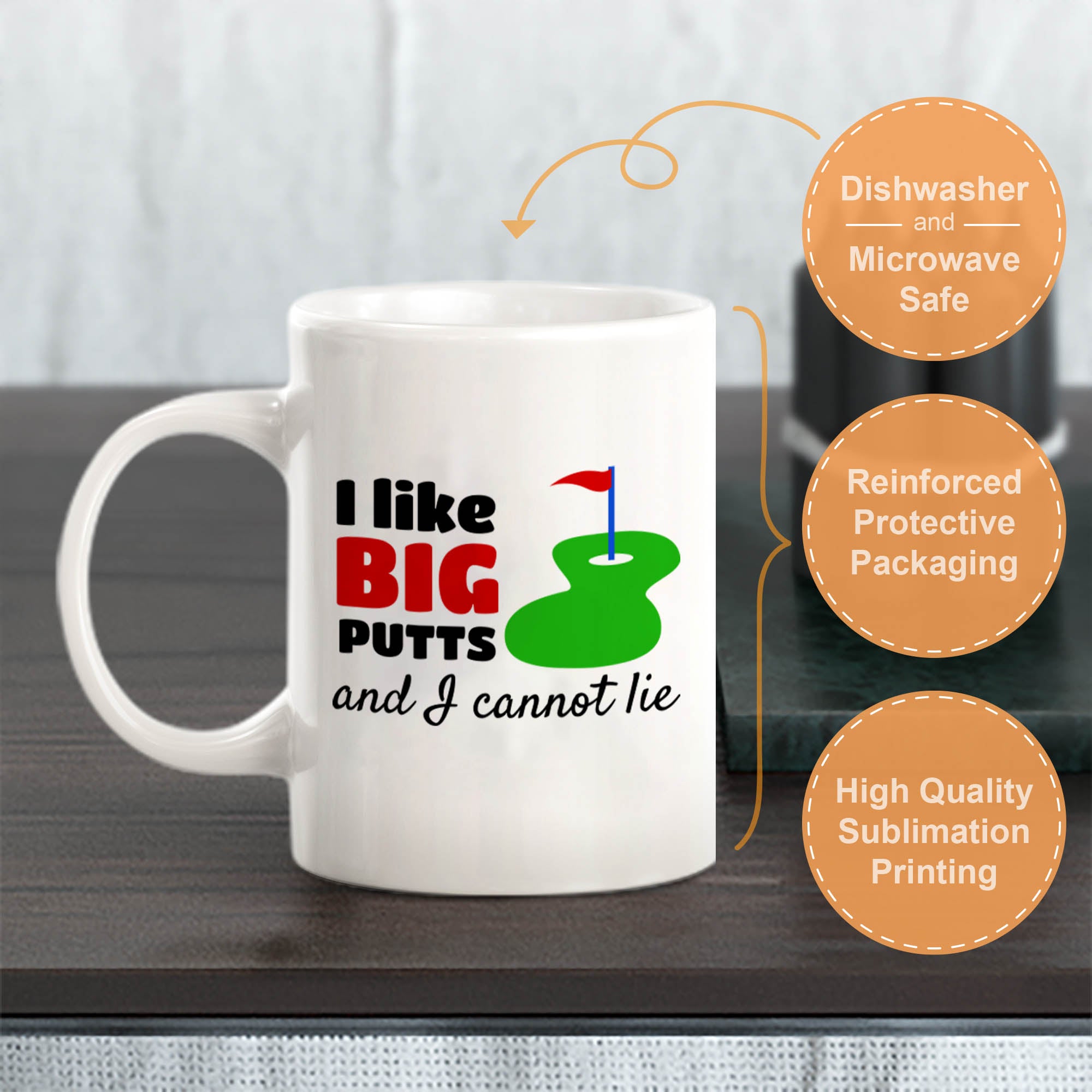 Signs ByLITA I Like Big Putts and I Cannot Lie 11oz Plastic/Ceramic Coffee Mug