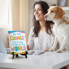 Be The Change You'd Like To See In The World Table Sign with Acrylic Stand (6x8“) | Elementary School Decoration