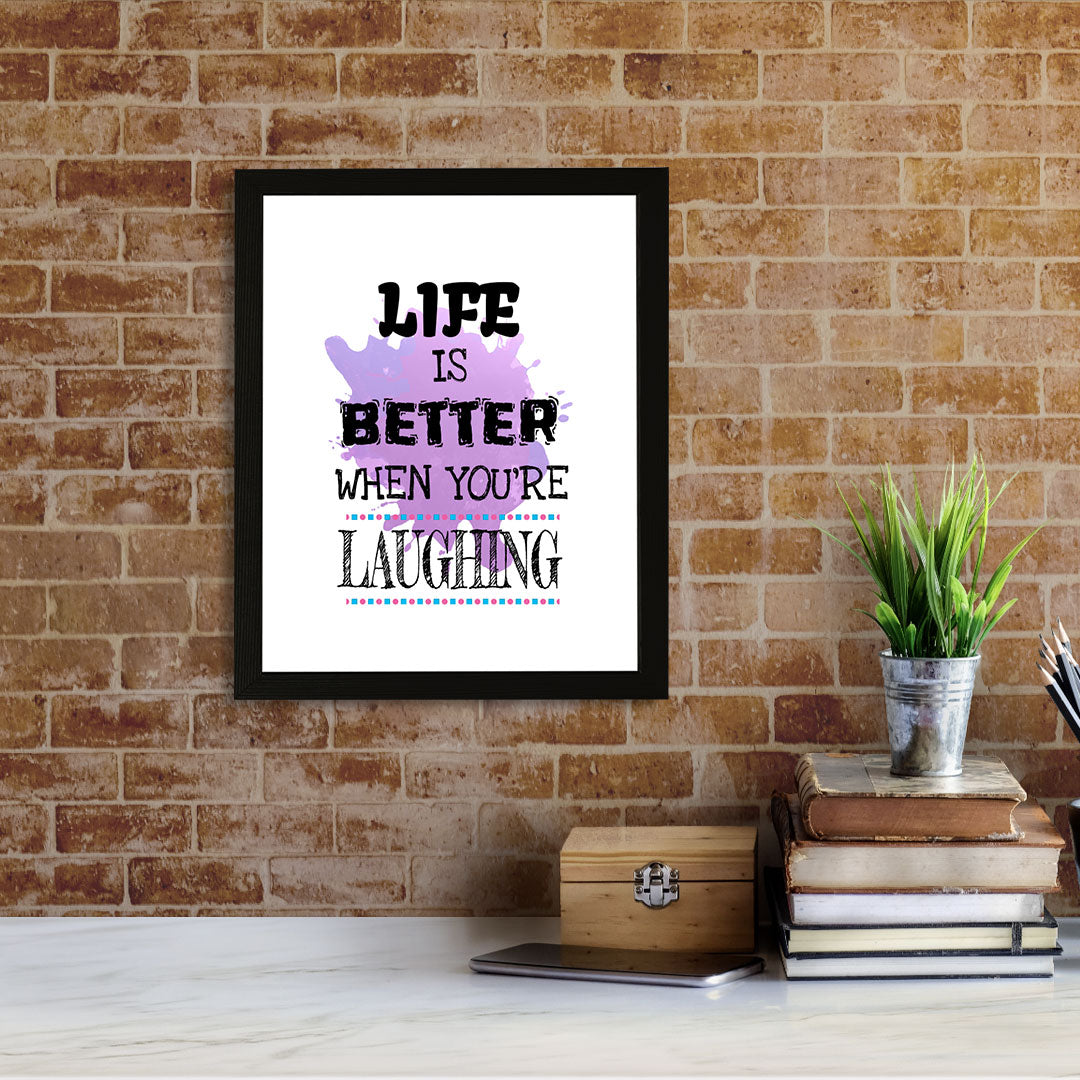Designs ByLITA Life Is Better When You're Laughing, Wall Print Art | Motivational Home Decor