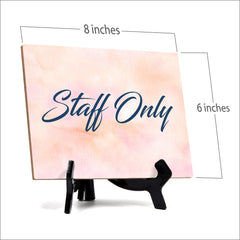 'Staff Only' Table Sign with Easel Stand, 6" x 8"