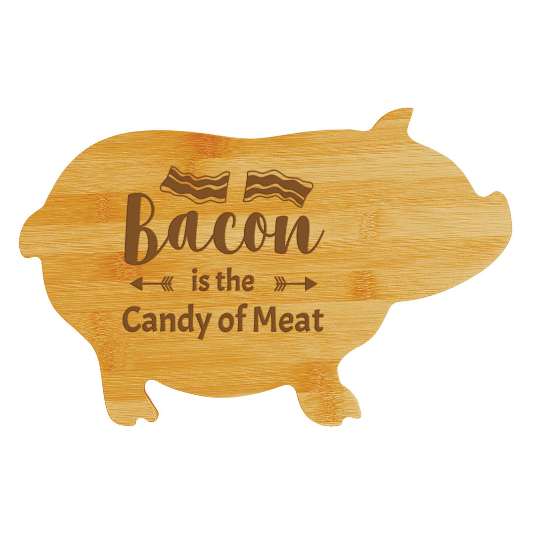 Bacon is the Candy of Meat' - Unknown (13.75 x 8.75") Pig Shape Cutting Board | Funny Decorative Kitchen Chopping Board