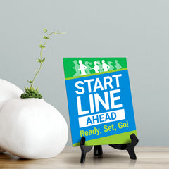 Signs ByLITA Start Line Ahead: Ready, Set, Go! Table Sign with Acrylic Stand (6x8“)
