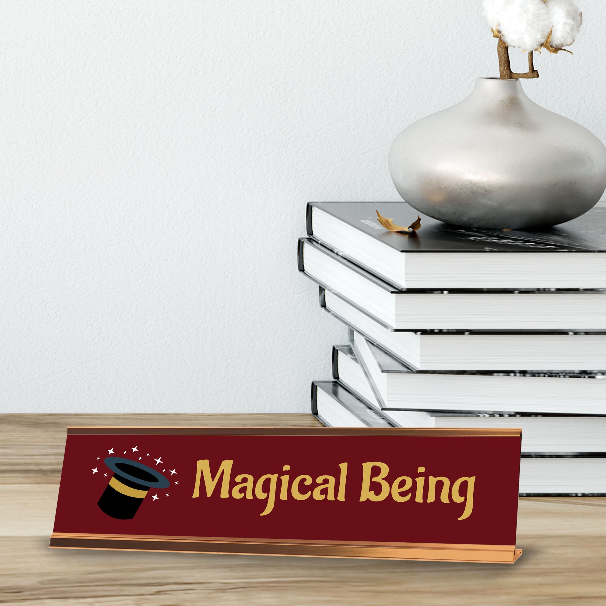 Magical Being, Gold Frame Desk Sign (2x8)