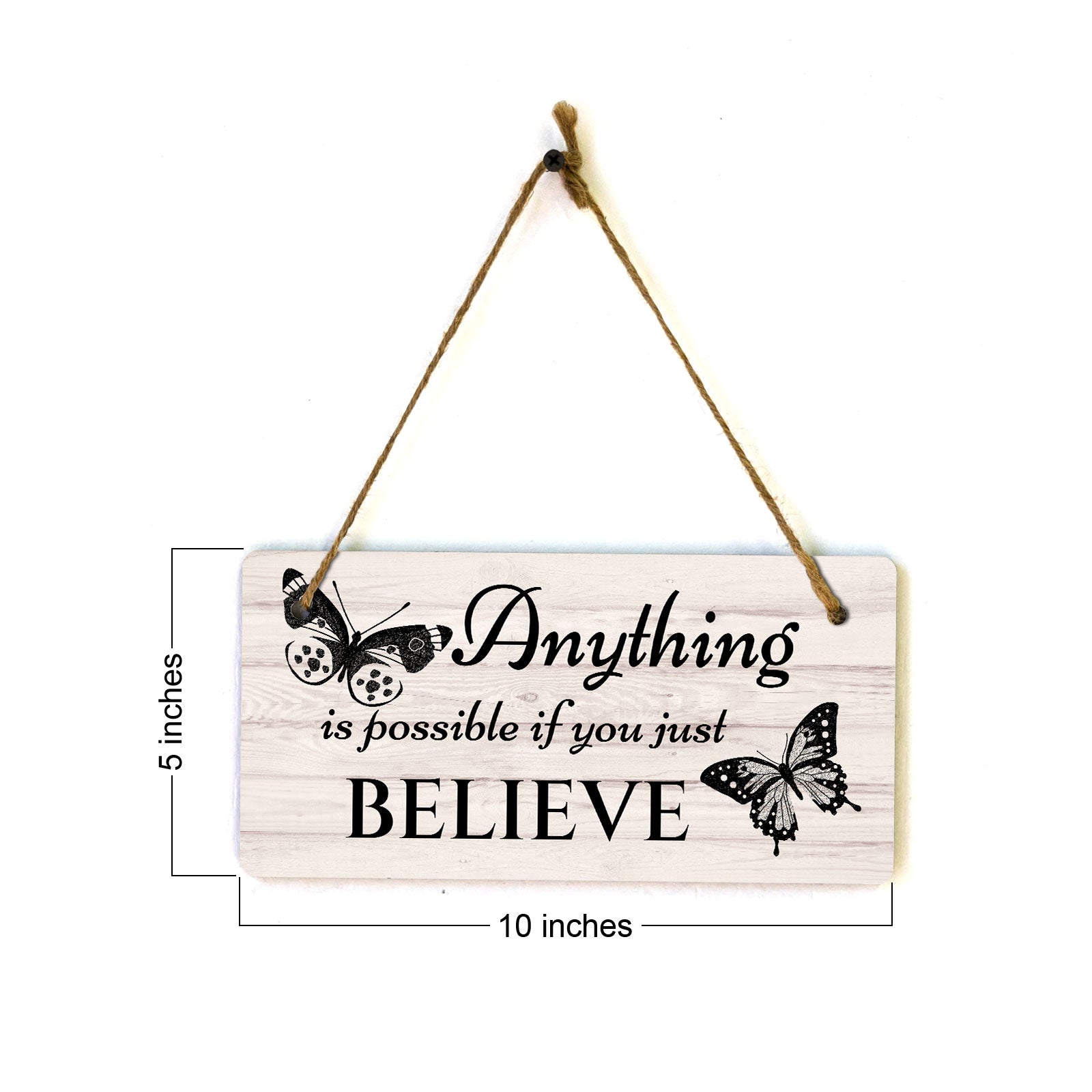 Anything Is Possible If You Just Believe 5x10 Hanging Plus Wall or Door Sign | Motivational Home Décor
