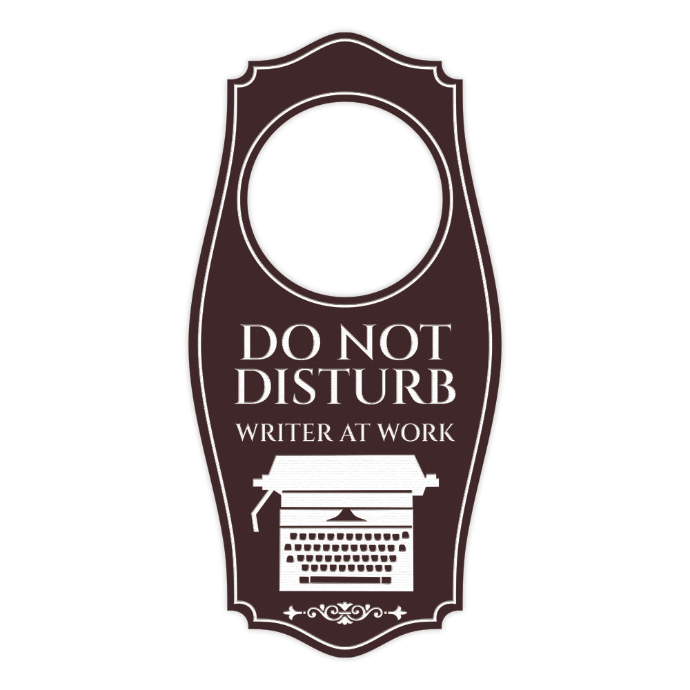 Do Not Disturb Writer At Work Door Hanger | House or Business Door Sign