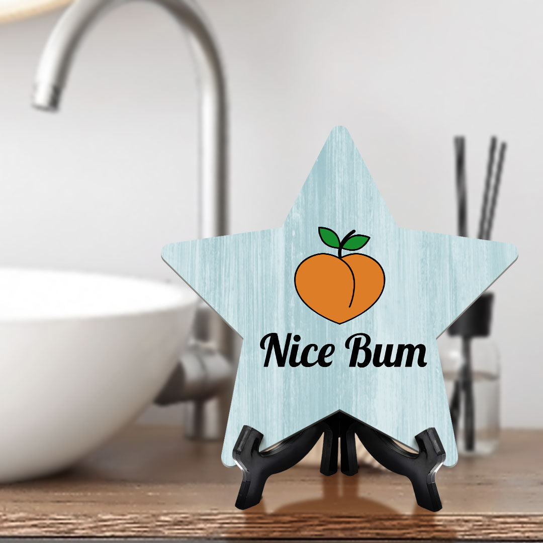Sign ByLITA Nice Bum, Wood Color, Star Table Sign (6"x5")
