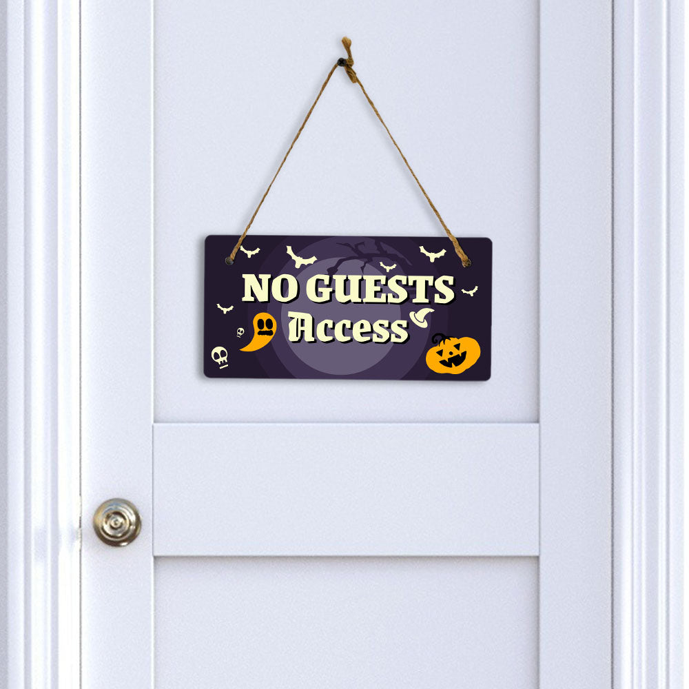 No Guests Access 5x10 Hanging Plus Wall or Door Sign | Rustic Twined | Spooky Halloween Decoration