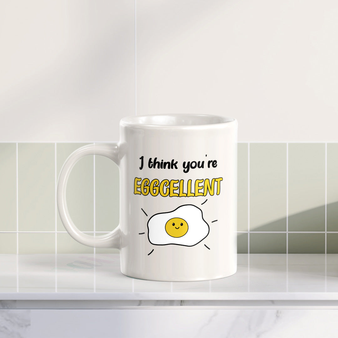 I think you're eggcellent 11oz Plastic or Ceramic Coffee Mug | Cute and Funny Romantic Novelty Mugs