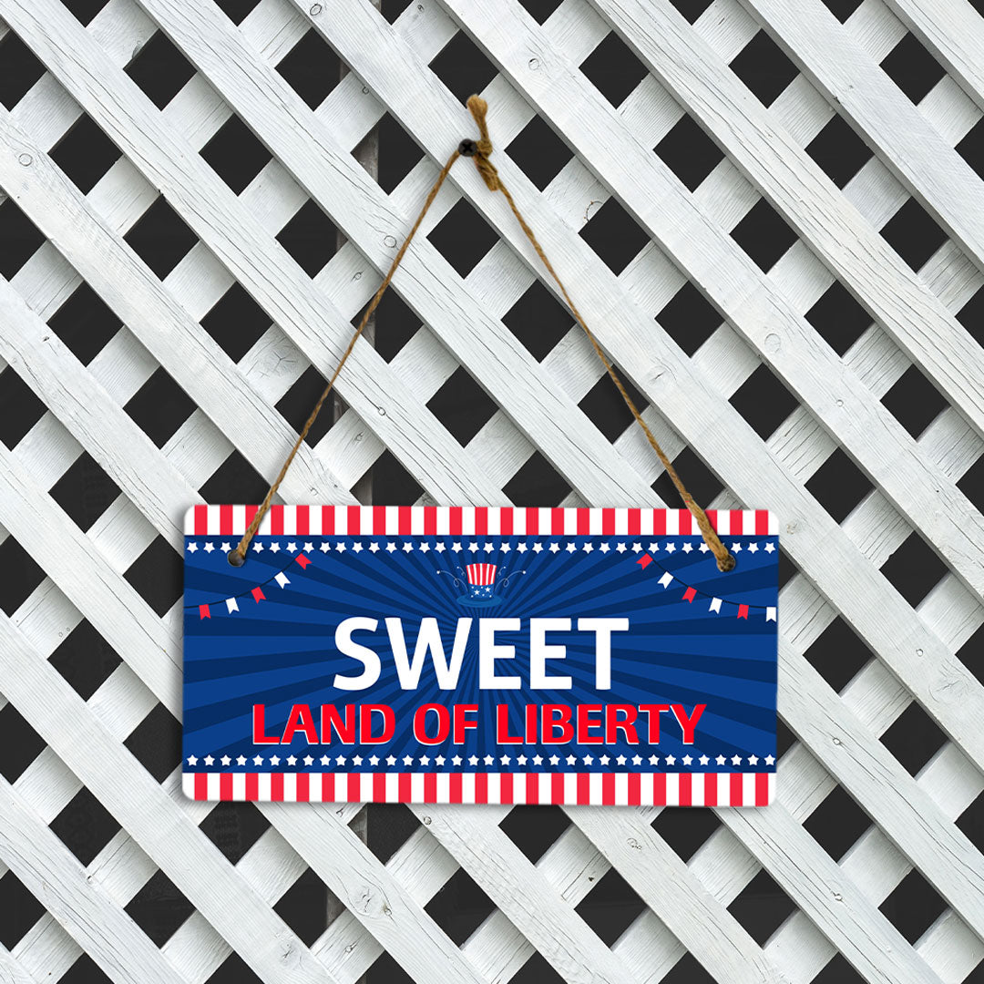 Sweet Land Of Liberty 5x10 Hanging Plus Wall or Door Sign | USA Home Decor