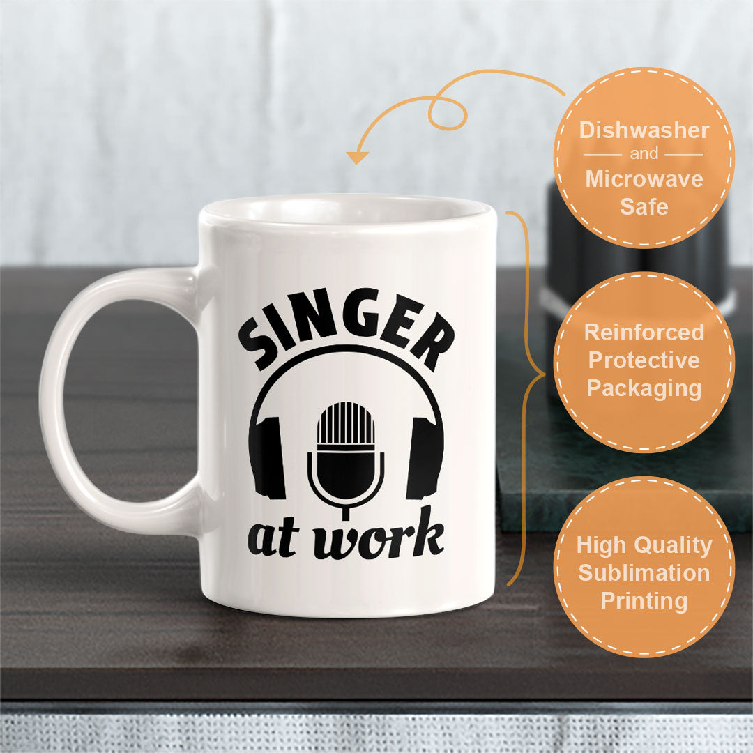 Singer at Work 11oz Plastic or Ceramic Mug | Novelty Cup for Musicians