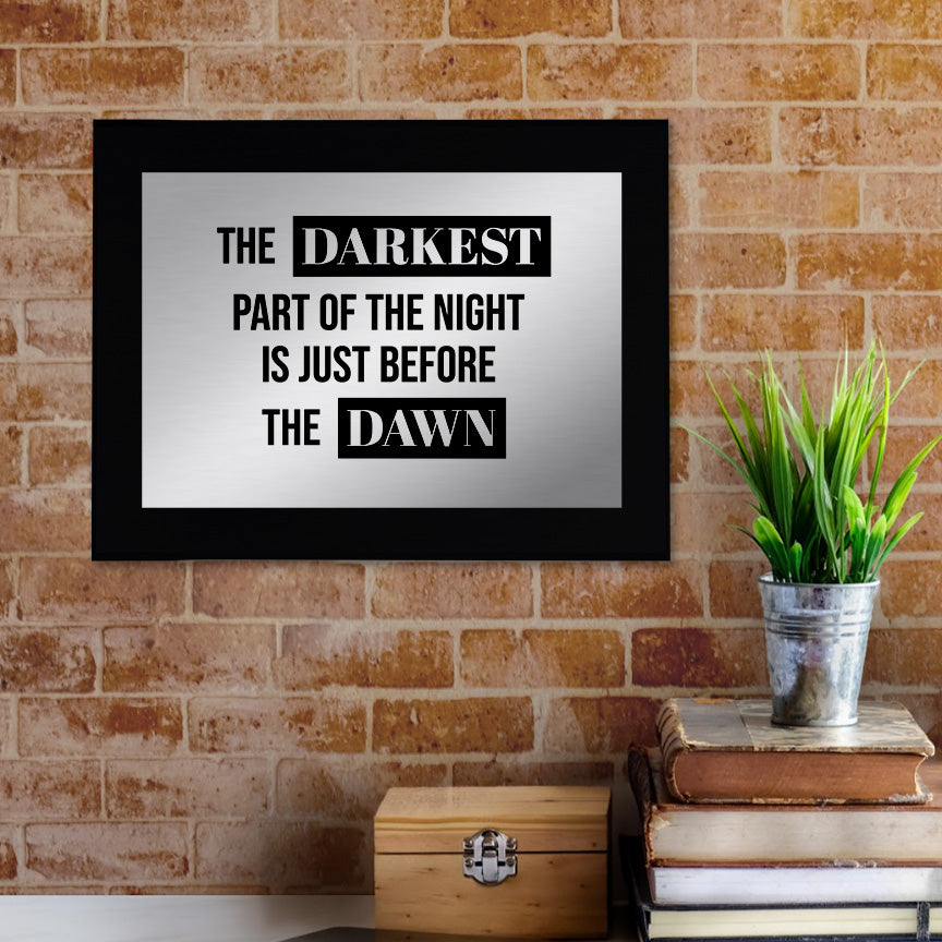 The Darkest Part of The Night is Just Before The Dawn Decorative Wall Plaque | Easel Mount Option | Inspirational Affirmation Wall Art