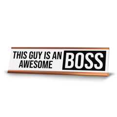 Signs ByLITA This Guy Is An Awesome Boss Gold Frame Desk Sign (2x8?)