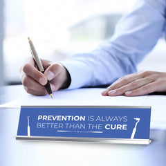 Signs ByLITA Prevention Is Always Better Than The Cure Dental Office Decor Silver Frame, Desk Sign (2x8“)