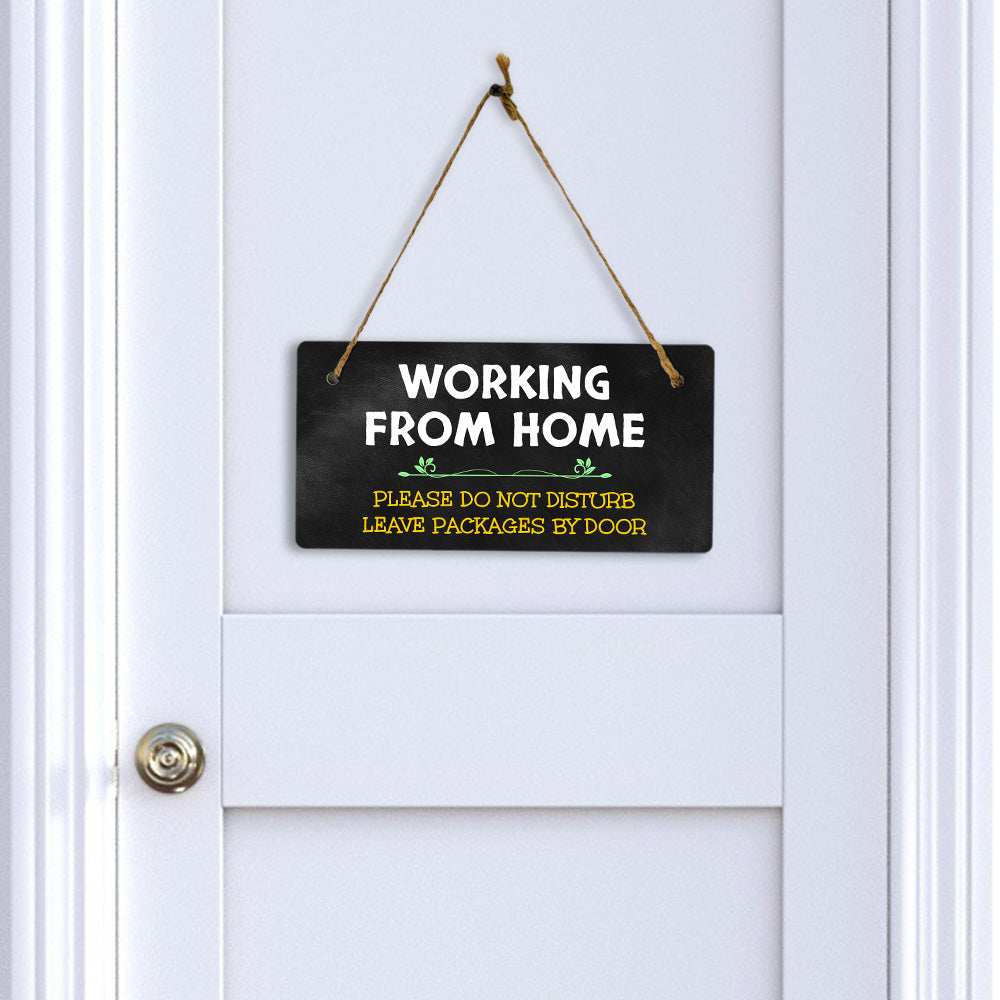 Working From Home Please Do Not Disturb Leave Packages By Door 5x10 Hanging Plus Wall or Door Sign | Outdoor Delivery Notice