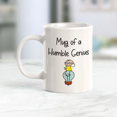 Mug Of A Humble Genius Coffee Mug
