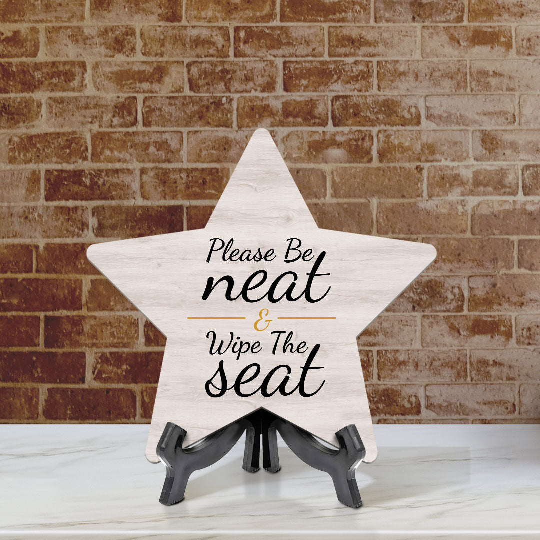 Sign ByLITA Please Be Neat & Wipe The Seat, Wood Color, Star Table Sign (6"x5")