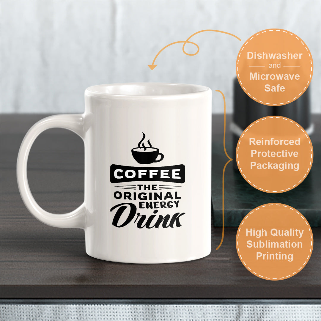 Signs ByLITA Coffee, the Original Energy Drink 11oz Plastic/Ceramic Coffee Mug