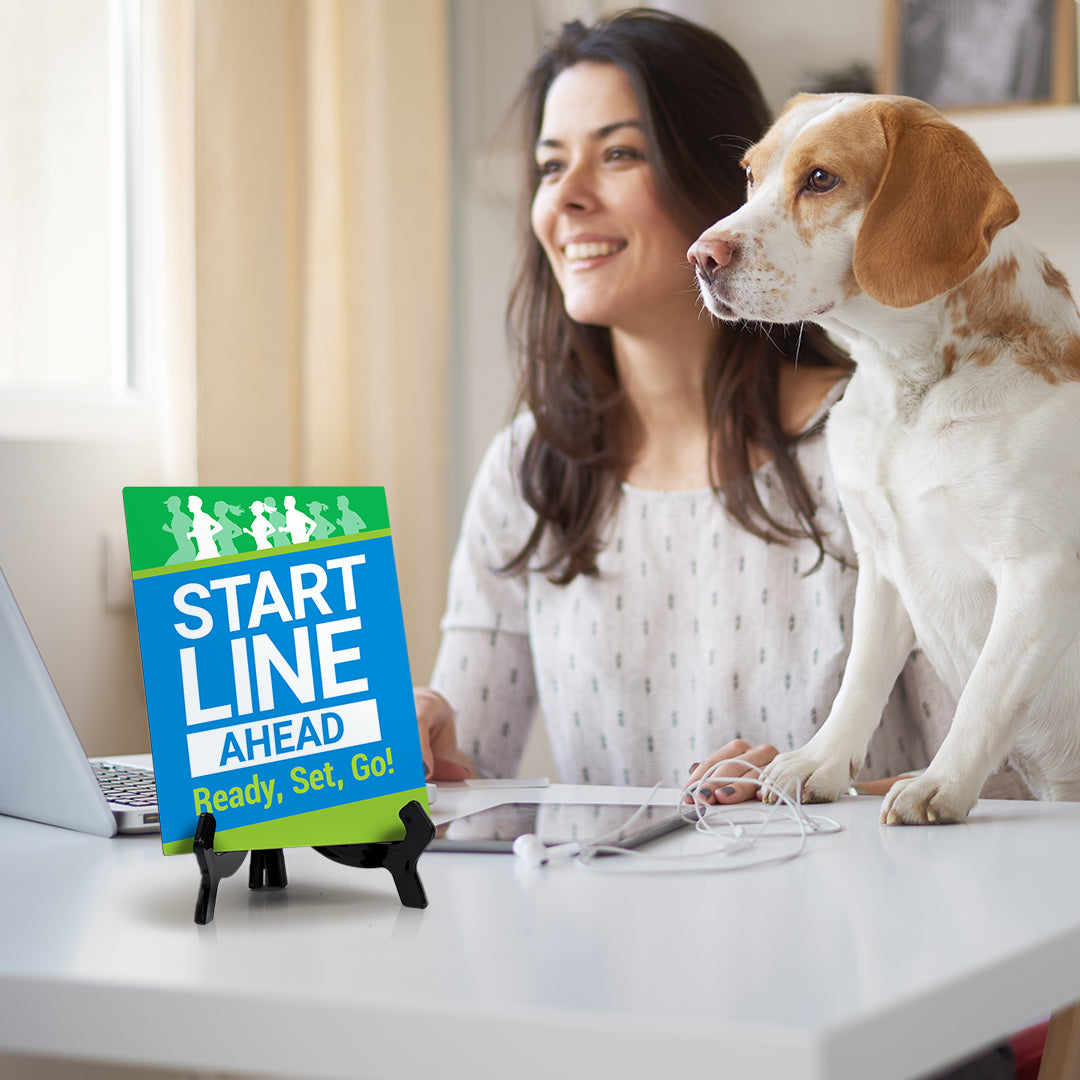 Signs ByLITA Start Line Ahead: Ready, Set, Go! Table Sign with Acrylic Stand (6x8“)