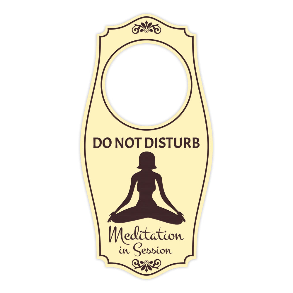 Do Not Disturb Meditation In Session Door Hanger | House or Business Door Sign